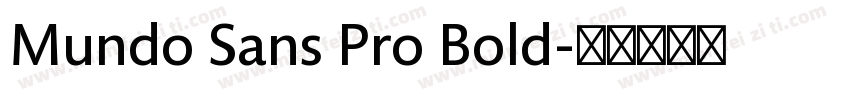 Mundo Sans Pro Bold字体转换